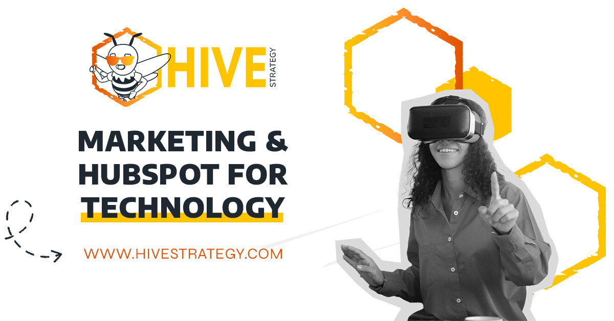 Technology Hive Marketing & HubSpot for Technology | HIVE Strategy